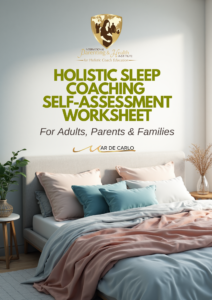 HOLISTIC SLEEP COACHING SELF-ASSESSMENT WORKSHEET